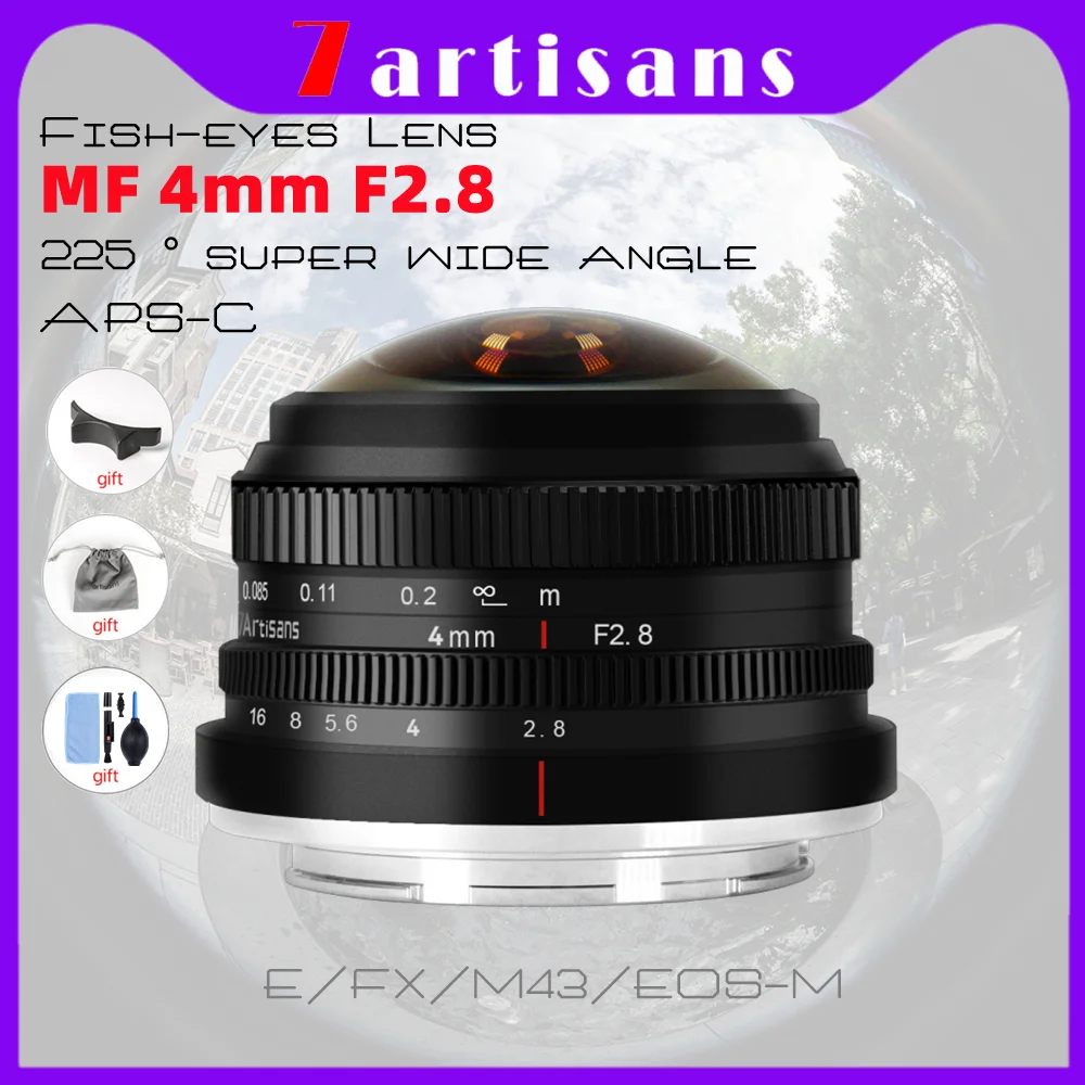 7artisans Круговой объектив Fisheyes 4mm F2.8 APS-C широкоугольный 225 ° MF Prime для камер Sony E Fuji FX Micro M4/3 с байонетом Canon EOS-M