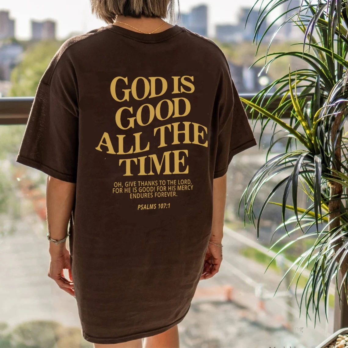 Бог Добр Все время, Христианская футболка Оверсайз 