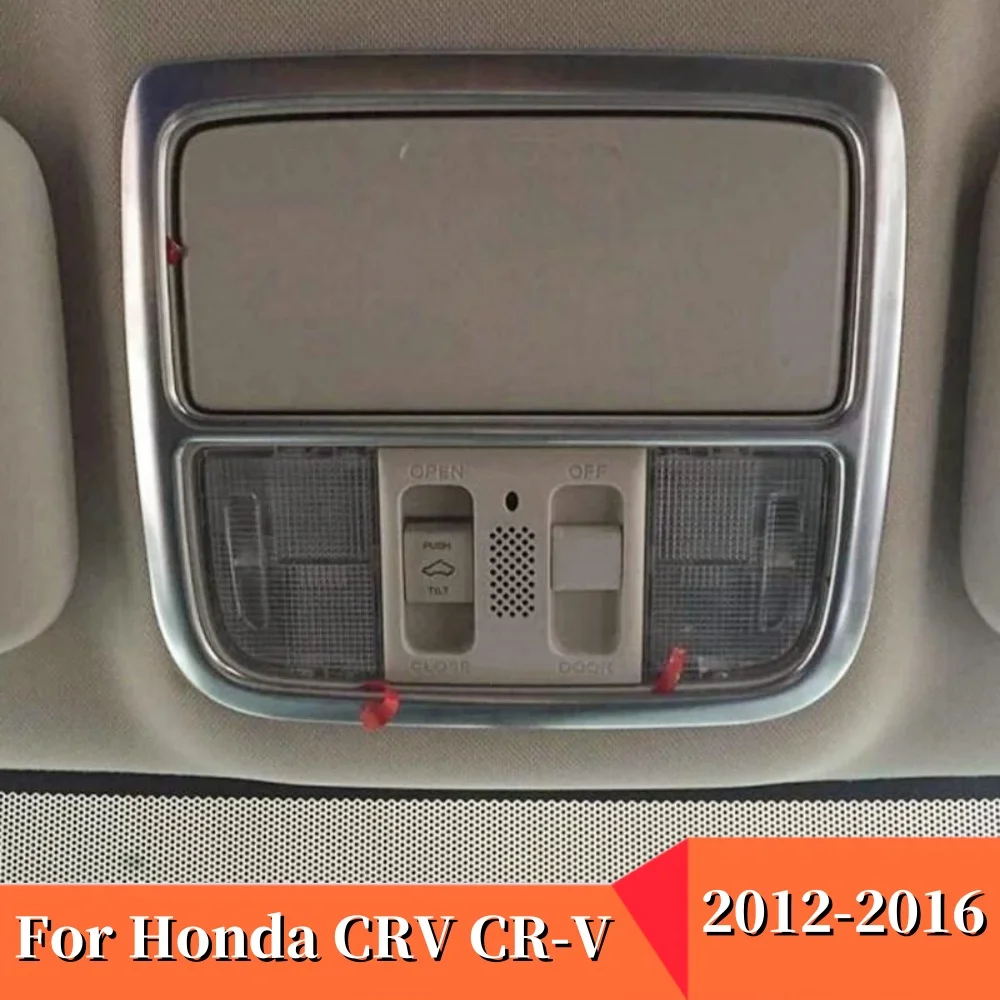 Для Honda CRV CR-V 2012-2016 Аксессуары Автомобильный передний Абажур для чтения панель рамка Крышка Отделка Из нержавеющей стали Автостайлинг 1шт