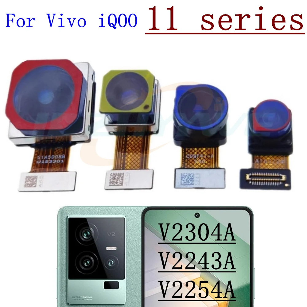 Модуль Задней Фронтальной Камеры Для Vivo iQOO 11 Pro 11S 11pro Передняя Маленькая Задняя Основная Камера Гибкий Кабель Reapir Запасные Части